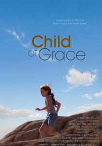 Child of Grace (2014 Фильм)